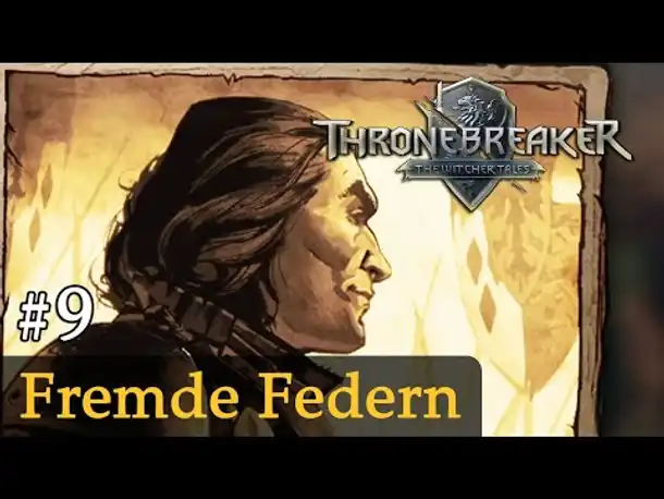 #9: Fremde Federn ✦ Let's Play Thronebreaker (Blind / Schwer / Deutsch)