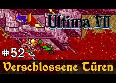 #52: Verschlossene Türen ✦ Let's Play Ultima VII - The Black Gate ✦ Slow-, Long- & Roleplay