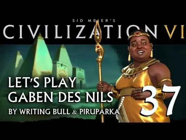 Finale Folge: Civilization VI | Gaben des Nils (37) [deutsch]