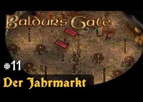 #11: Der Jahrmarkt ✦ Let's Play Baldur's Gate 1 (EE) ✦ Slow-, Long- & Roleplay