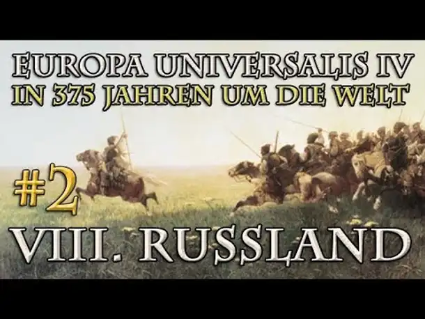 Let's Play Europa Universalis 4 – VIII. Russland #2: Die Strelitzen (In 375 Jahren...)