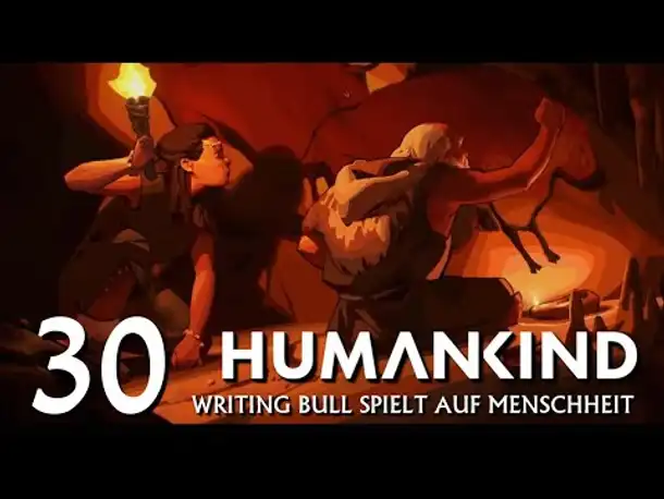 HUMANKIND: Let's Play auf "Menschheit" (30) [Deutsch]