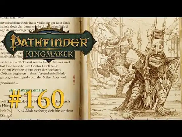 Let's Play Pathfinder: Kingmaker #160 – Das Goblinduell (Blind / Deutsch)