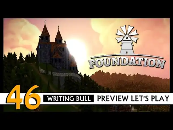 FOUNDATION: Preview Let's Play (46) | Early Access [Deutsch]