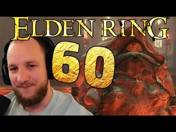 Lets Play ELDEN RING (Deutsch) - [Blind] #60 Haus Vulkan