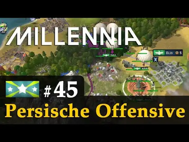 #45: Persische Offensive ✦ Let's Play Millennia (Wallonien)✦ KI: Großmeister