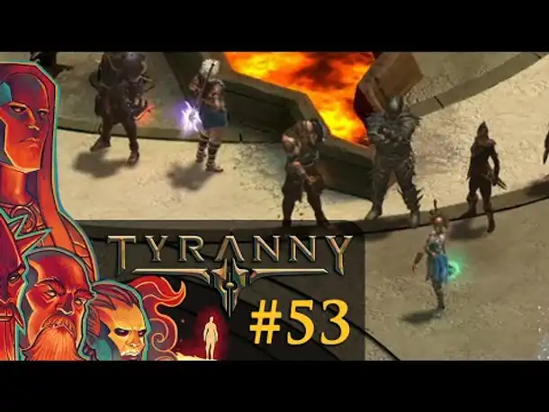 Let's Play Tyranny #53: Von Liedern, Arien und Atemholen (Blind / Schwer / Deutsch)