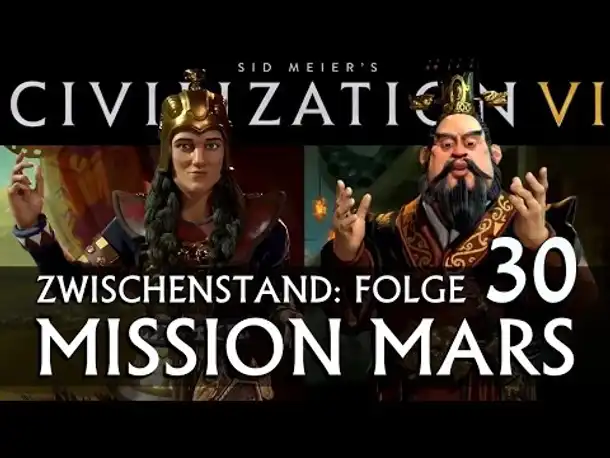 Civ 6: Mission Mars - Piru und W.B. im Talk nach Folge 30 [deutsch]