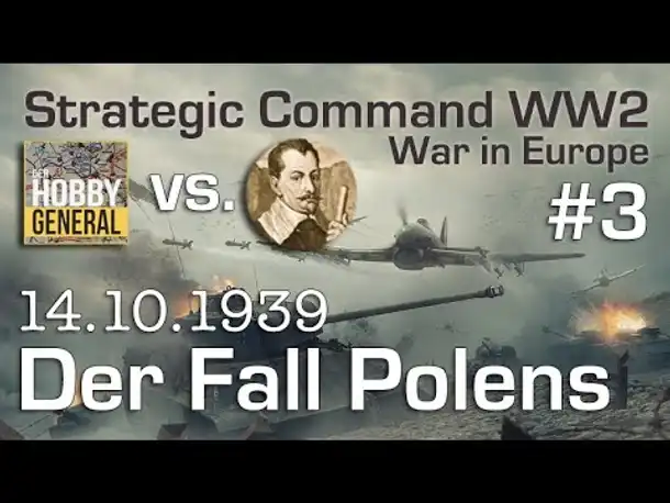 Let's Play Strategic Command WW2 WiE #3: Der Fall Polens (Multiplayer vs. Hobbygeneral)