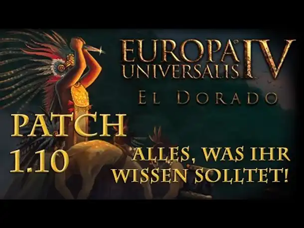 Europa Universalis 4: Der Patch 1.10 - Alles, was ihr wissen solltet!