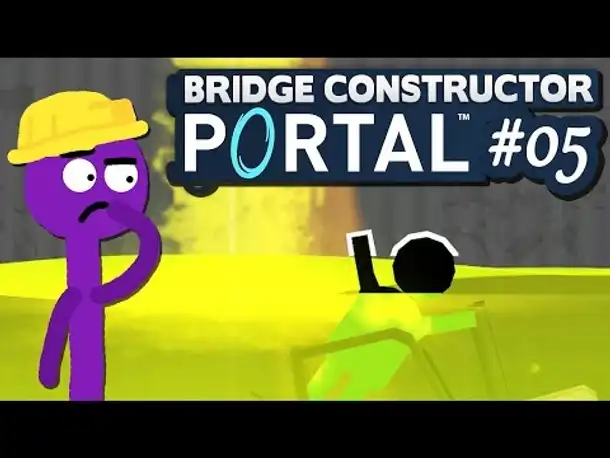 Energiekugeln & komische Portale! | 05 | Bridge Constructor PORTAL