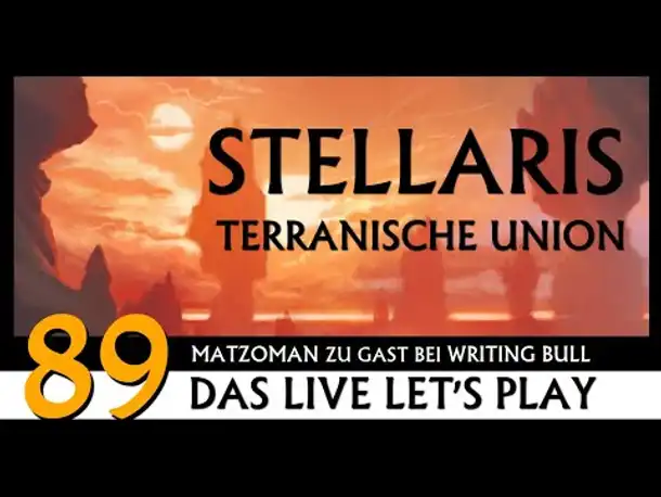 STELLARIS: Let's Play mit Matzoman (89) [Deutsch]