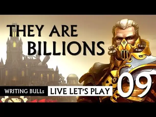 Let's Play: They Are Billions - Kampagne (09) [Deutsch]