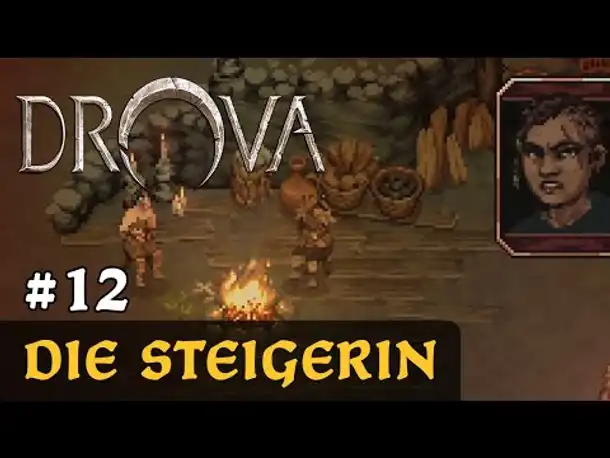 #12: Die Steigerin ✦ Let's Play Drova (Blind / Long-, Slow- & Roleplay)