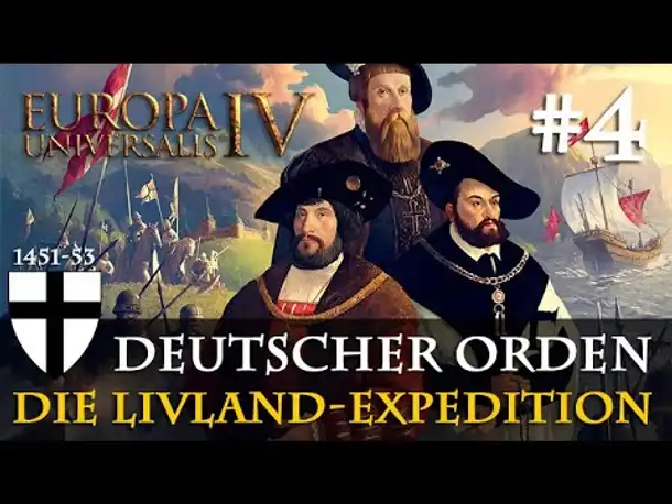 #4: Die Livland-Expedition & DEBATTE ✦ Let's Play Europa Universalis IV (Community-LP)
