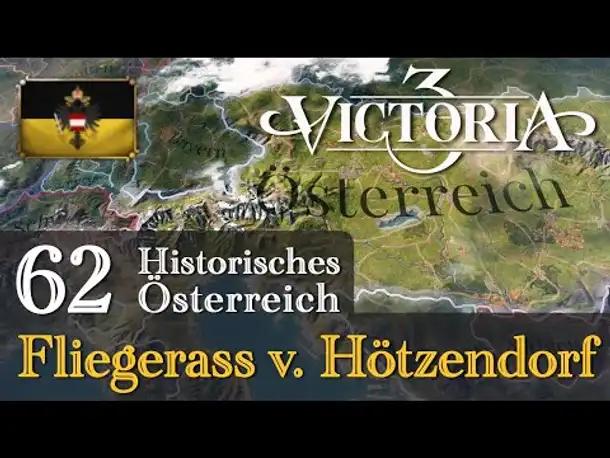 #62: Fliegerass von Hötzendorf ✦ Let's Play Victoria 3 ✦ Historisches Österreich (Gameplay)