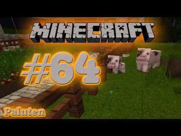 Let's Play Minecraft #064 Schweine auf der Flucht [Deutsch/German] [HD]