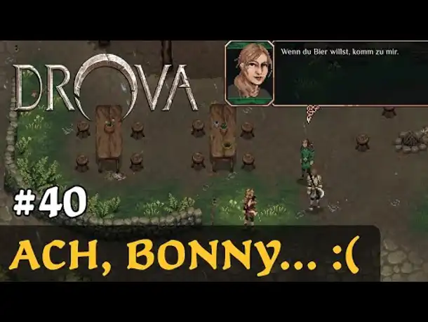 #40: Ach, Bonny... ✦ Let's Play Drova (Blind / Long-, Slow- & Roleplay)