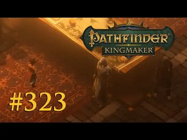 Let's Play Pathfinder: Kingmaker #323 – Jubilost und das Rätsel der Feenfürsten (Blind / Deutsch)