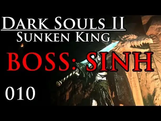 Let's Play Dark Souls 2 Crown Of The Sunken King DLC Part 10 Boss Sinh (Gameplay German Deutsch)