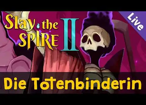 Slay the Spire 2 (Early Access) ✦ Die Totenbinderin: Vierter Sieg im vierten Run? (Live-Aufzeichn.)