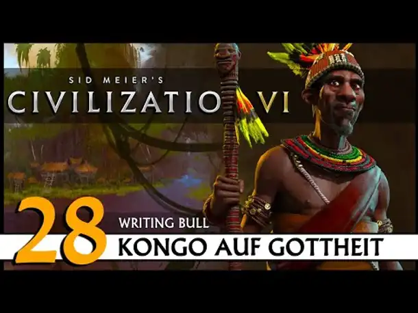 CIVILIZATION VI: Kongo (28) | Gottheit [Deutsch]