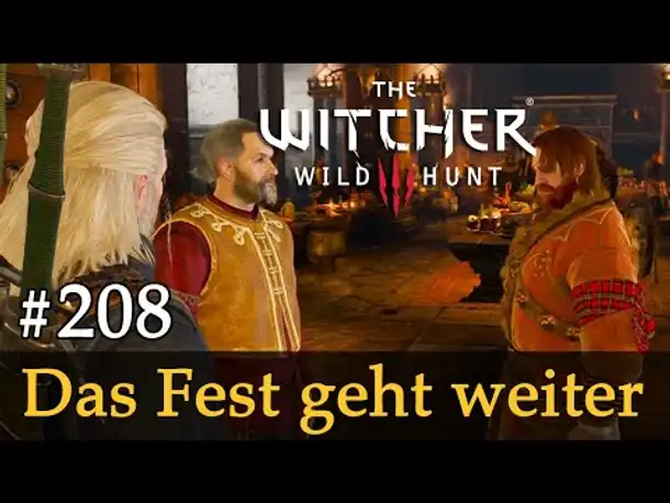 #208: Das Fest geht weiter ✦ Let's Play The Witcher 3 (Next Gen / Slow-, Long- & Roleplay)