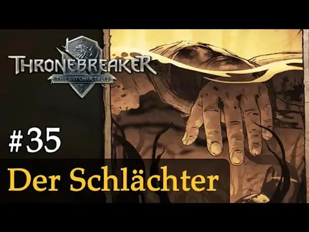 #35: Der Schlächter von Schlickfeld ✦ Let's Play Thronebreaker (Blind / Schwer / Deutsch)