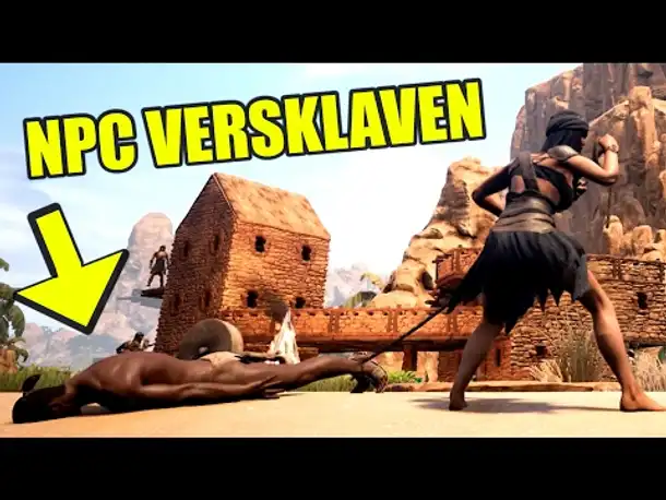 Conan Exiles #10 NPCs versklaven! | Gameplay German |  Let's Play Deutsch