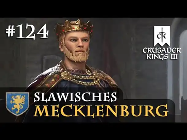 Let's Play Crusader Kings 3 #124: Jaromir II. (Slawisches Mecklenburg/ Rollenspiel)