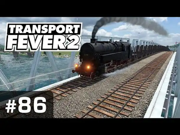 #86: Aus 5 wird 1 ✦ Let's Play Transport Fever 2 ✦ Sandbox / schwer