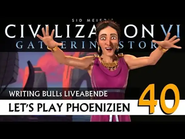 Live Let's Play: Gathering Storm - Phönizier (40) | Civilization VI