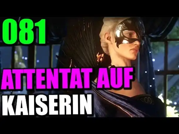 Let's Play Dragon Age Inquisition Gameplay German Deutsch Part 81 Attentat auf Kaiserin