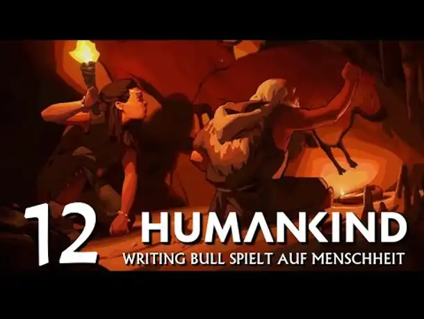 HUMANKIND: Let's Play auf "Menschheit" (12) [Deutsch]