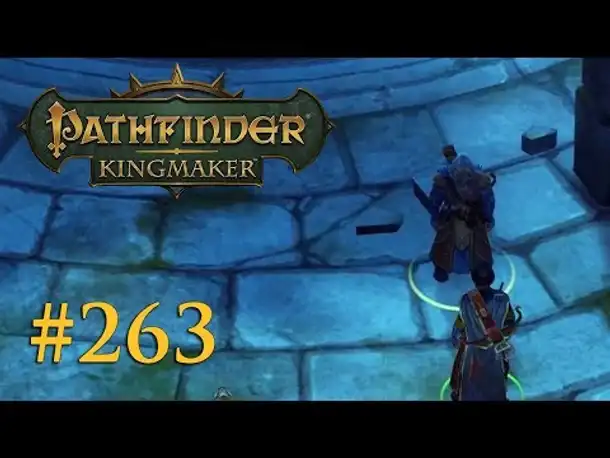 Let's Play Pathfinder: Kingmaker #263 – Wiedersehen mit Tristian (Blind / Deutsch)