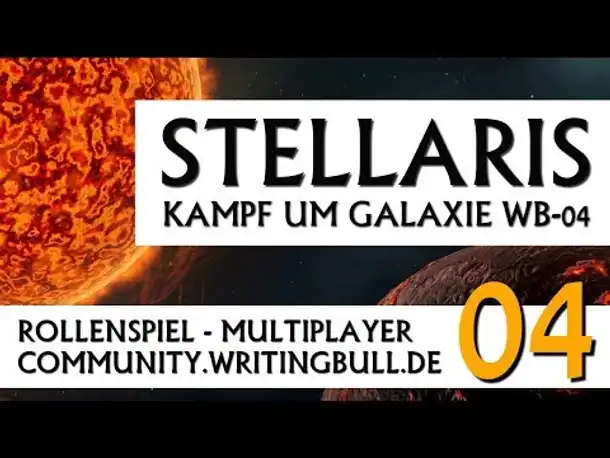 Stellaris: Kampf um Galaxie WB-04 | MP-Event (04) [deutsch]
