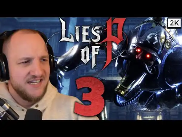 Lets Play Lies of P (Deutsch) - [2K] [Blind] #03 - Abgewrackter Wächter 💀