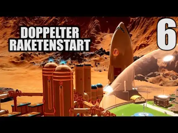 Surviving Mars Deutsch #6 Doppelter Raketenstart | Let's Play Surviving Mars Gameplay German