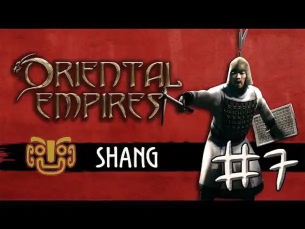 Let's Play Oriental Empires - Shang #7: Die Hauptstadt in Not (deutsch / schwer)