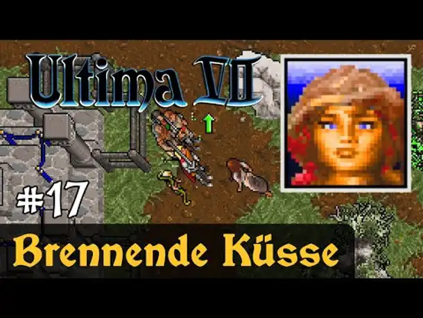 #17: Brennende Küsse ✦ Let's Play Ultima VII - The Black Gate ✦ Slow-, Long- & Roleplay