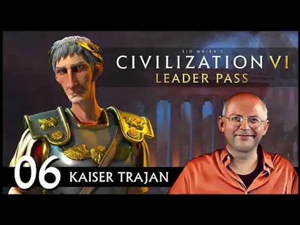 Ave Trajan! CIVILIZATION VI: Römisches Reich | Gottheit (06) [Deutsch]