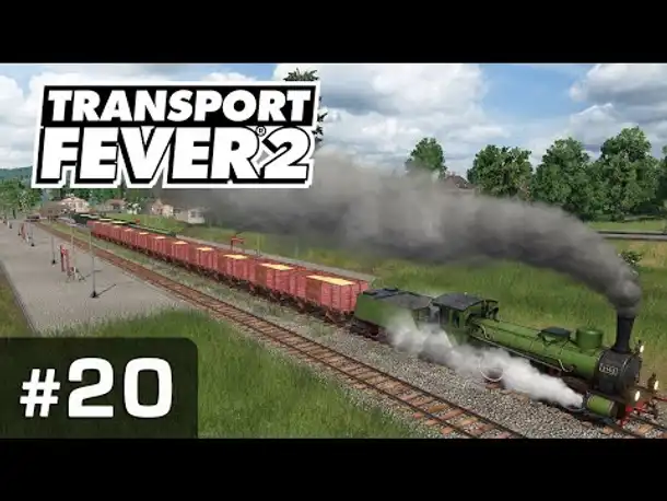 #20: Die neue Brotordnung ✦ Let's Play Transport Fever 2 ✦ Sandbox / schwer / Vanilla