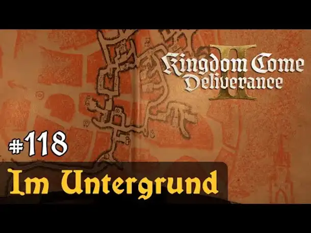 #118: Im Untergrund ✦ Let's Play Kingdom Come Deliverance 2 (Slow-, Long- & Roleplay)/ Blind
