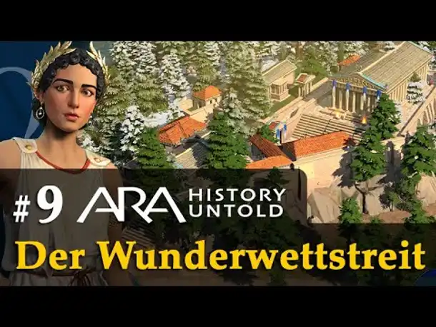 #9: Der Wunderwettstreit ✦ Let's Play Ara: History Untold ✦ Angespielt / Gameplay / Deutsch