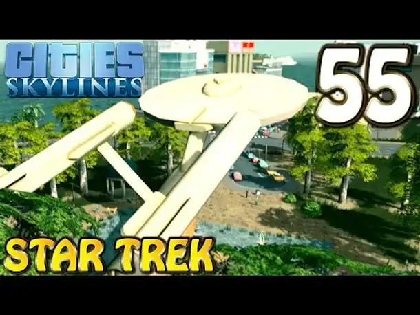 Cities Skylines Deutsch #055 Star Trek ( Let's Play Cities: Skylines German)