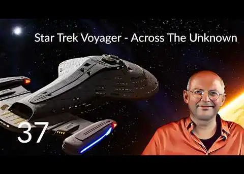STAR TREK: VOYAGER - Across The Unknown (37) [Deutsch]
