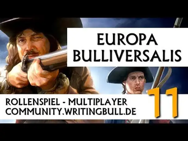 Europa Universalis IV: MP-Event "Bulliversalis" (11) [deutsch]