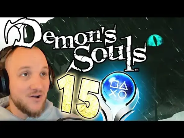 DEMONS SOULS Remake 100% Platin Run (Deutsch) #15 noch viel mehr Bosse