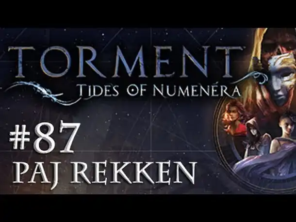 Let's Play Torment: Tides of Numenera #87 – Paj Rekken (Blind / Deutsch / Roleplay)