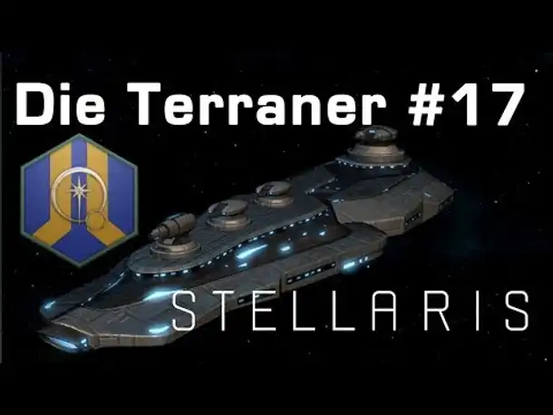 Let's Play Stellaris - Terraner #17: Die Sadat-Klasse & DEBATTE (Community-LP / Ancient Relics)